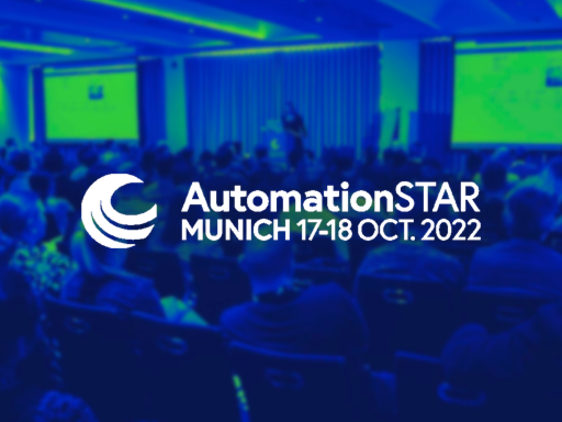 AutomationSTAR, October 17-18, Munich, Germany, offline