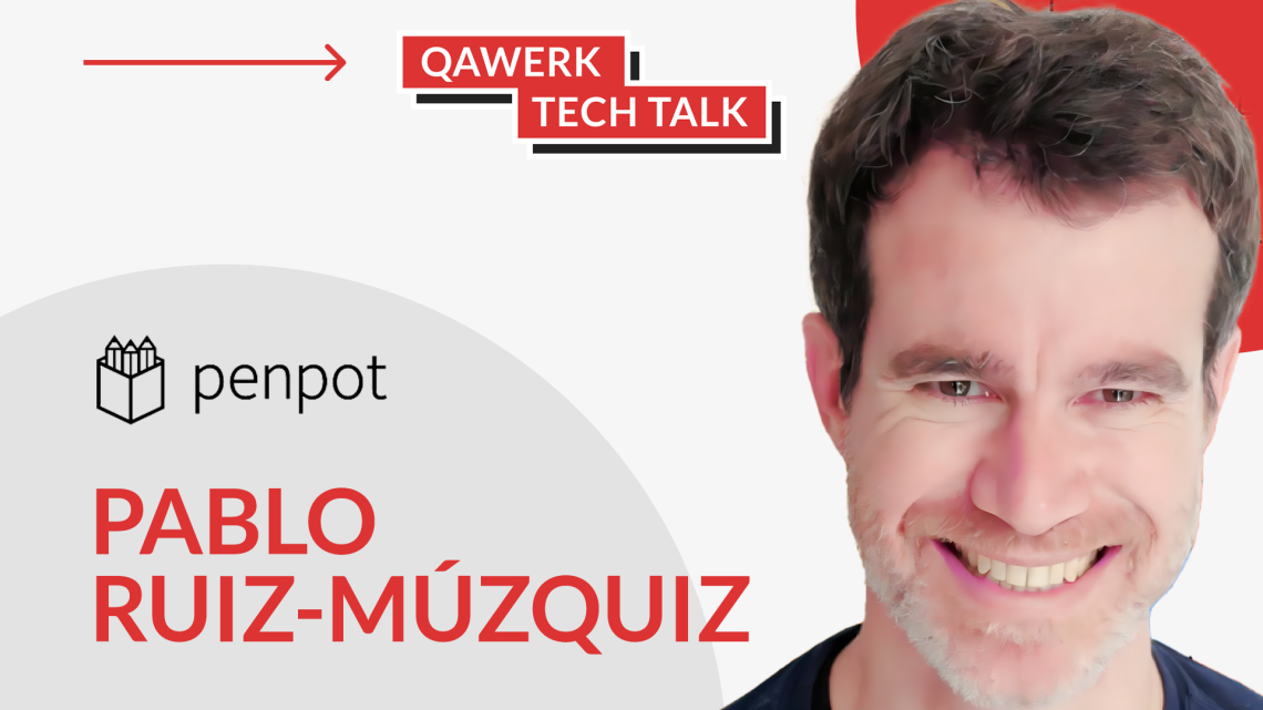 TechTalk with Pablo Ruiz-Múzquiz from Penpot