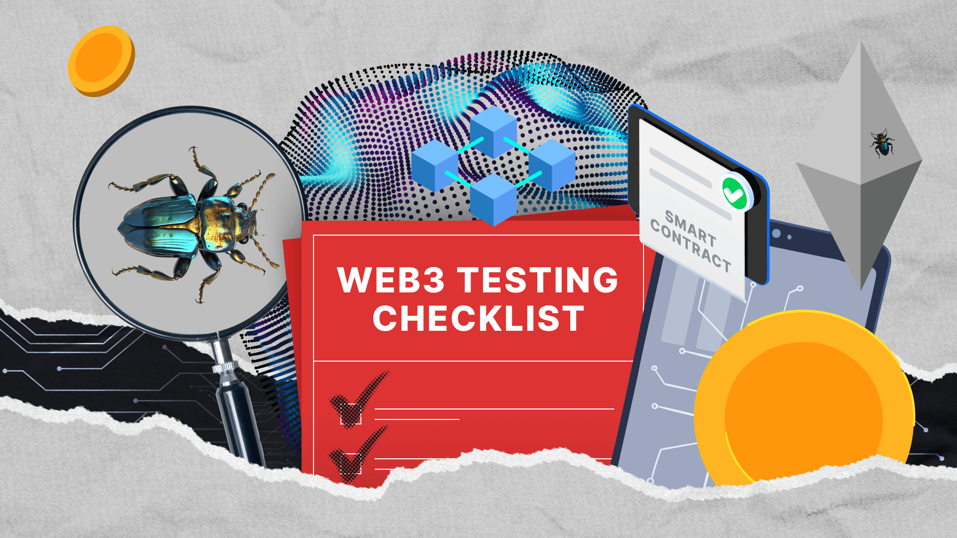 Web3 Testing Checklist: Ensure Your App Security