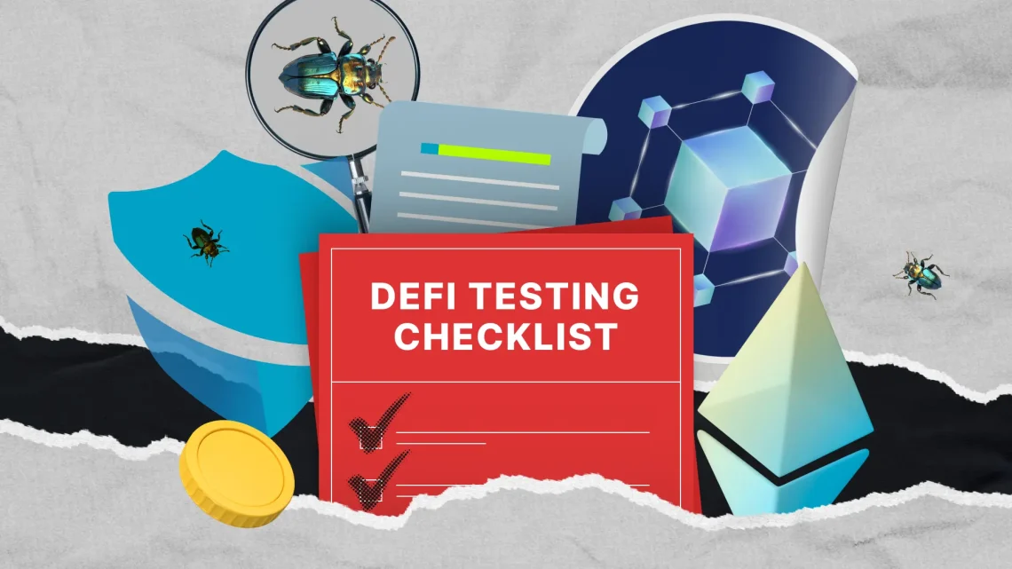 DeFi Testing Checklist: Your Roadmap to App Security